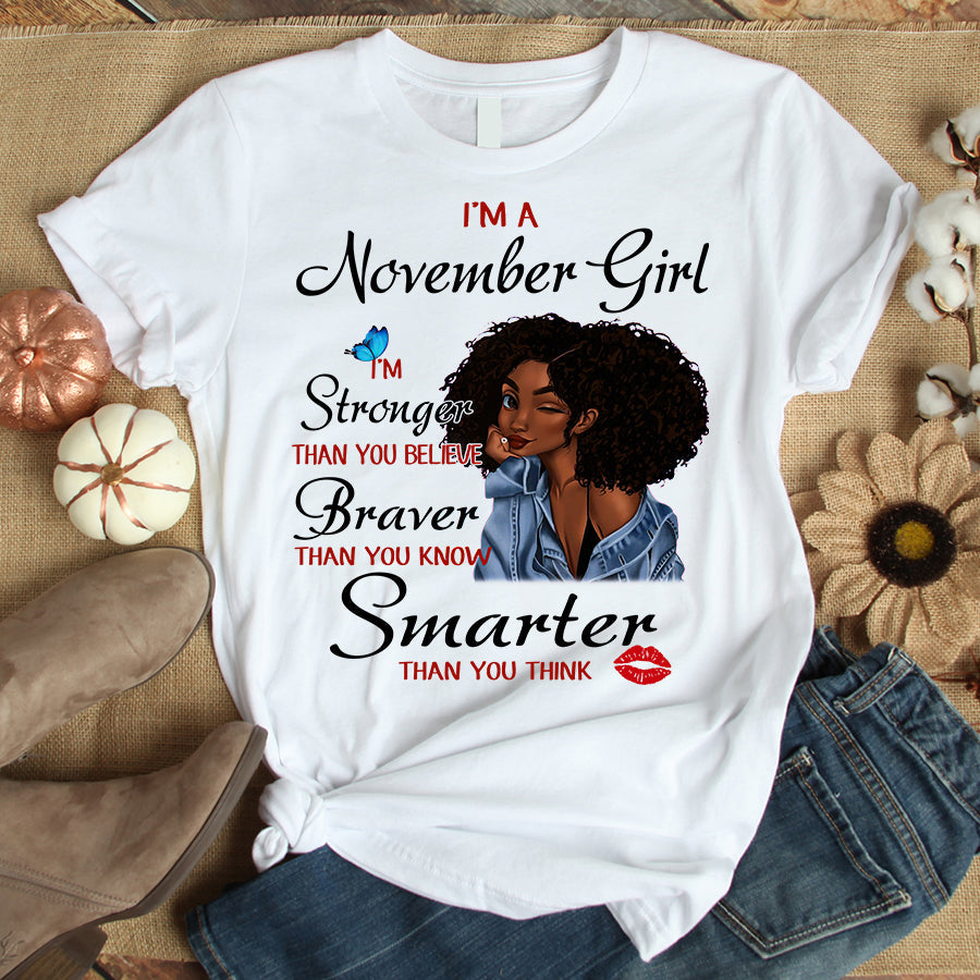 I'm November girl melanin t shirt November birthday shirts, a queen was born in November, November afro shirt T shirts for Woman