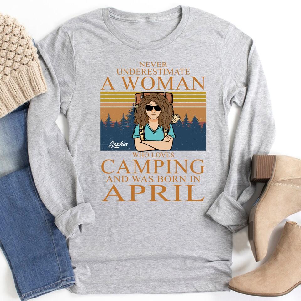 April Birthday Shirt, Custom Birthday Shirt, Camping Birthday Shirt, Never underestimate a Woman Who Loves Camping, Campers Gift, Camping Lover Unisex Cotton T Shirt