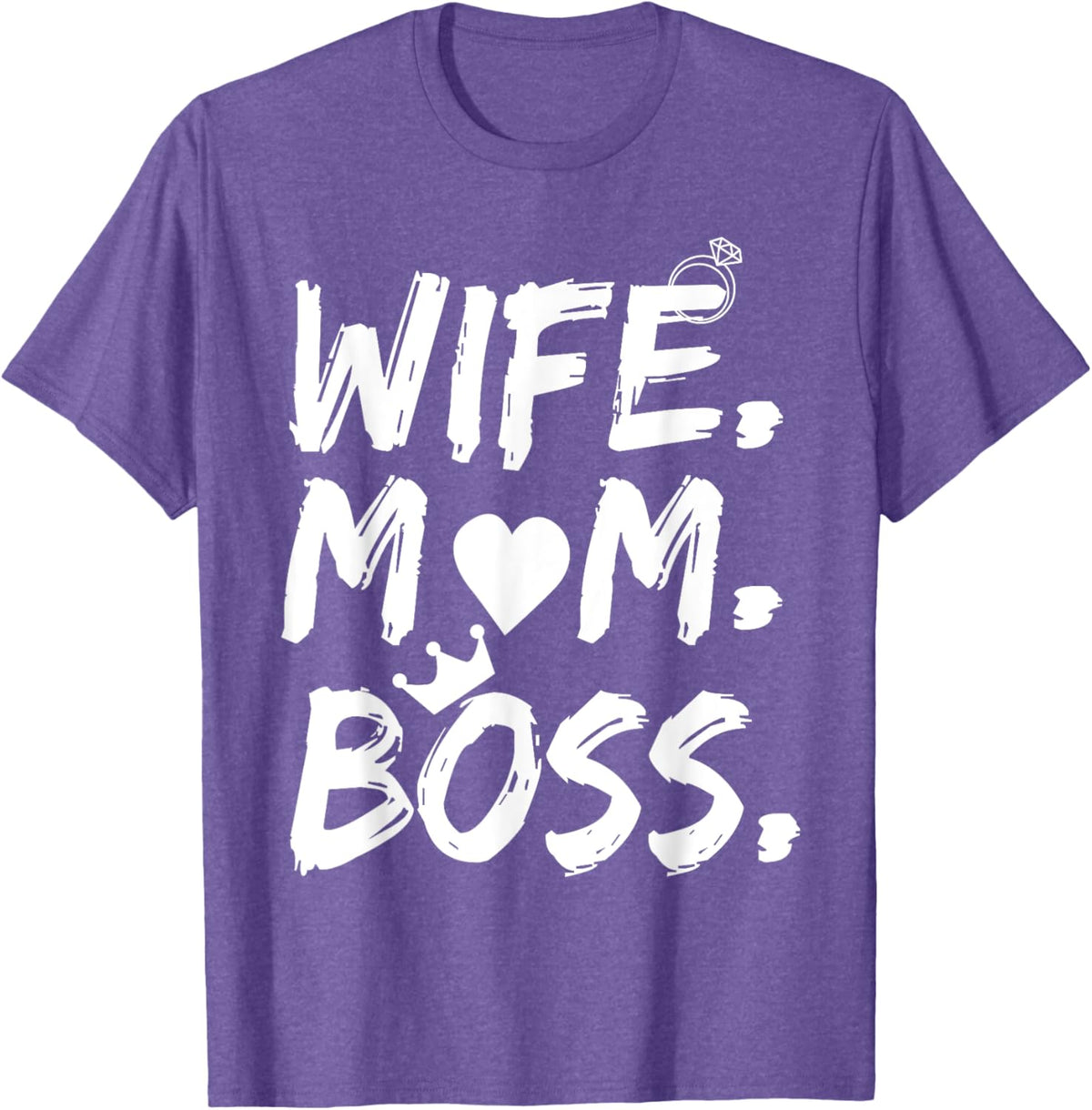T-shirt for Wife Mom Boss Funny Mother's Day Mother Shirt