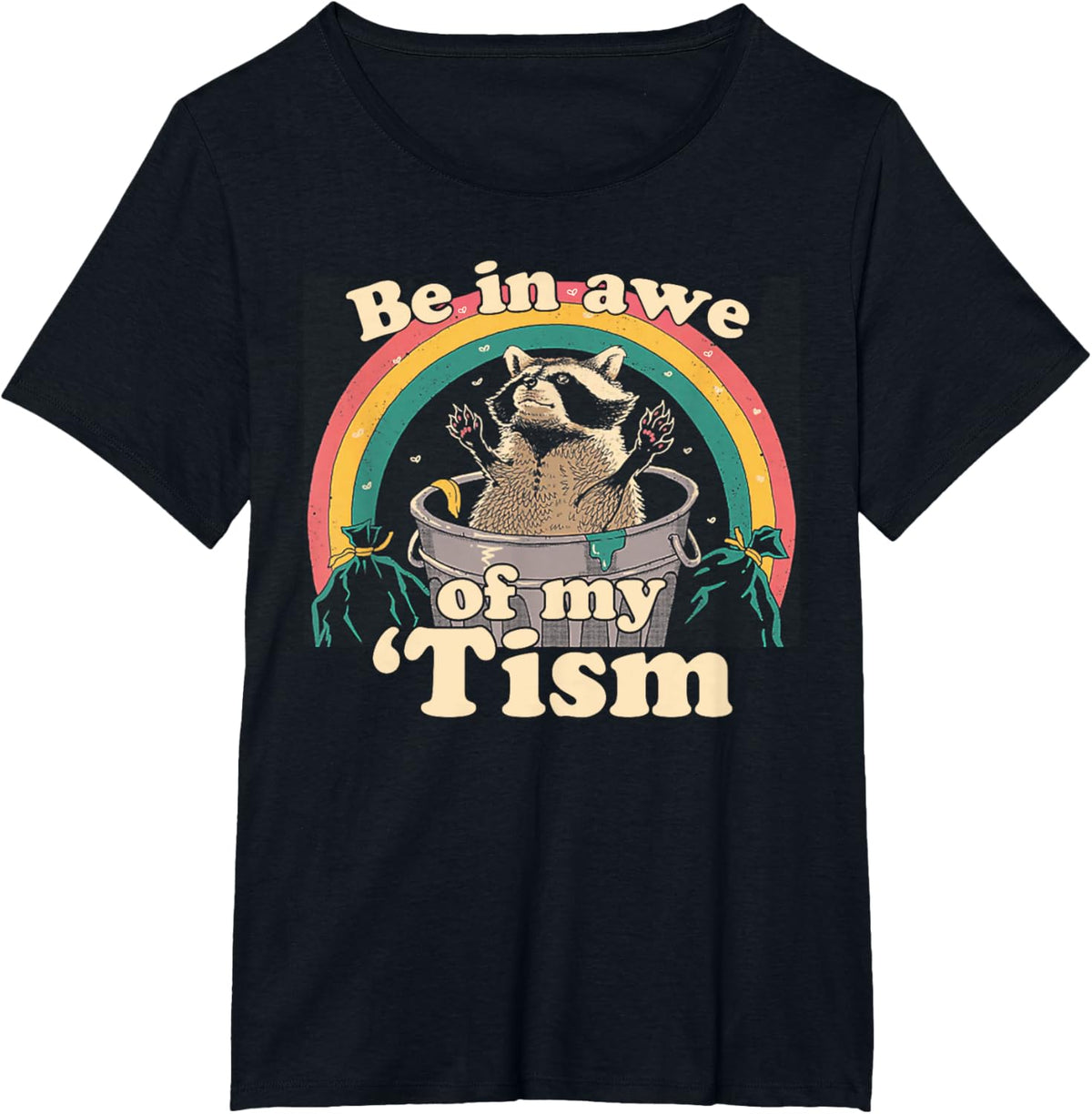 Autism Funny Be In Awe Of My 'Tism Meme Autistic Raccoon