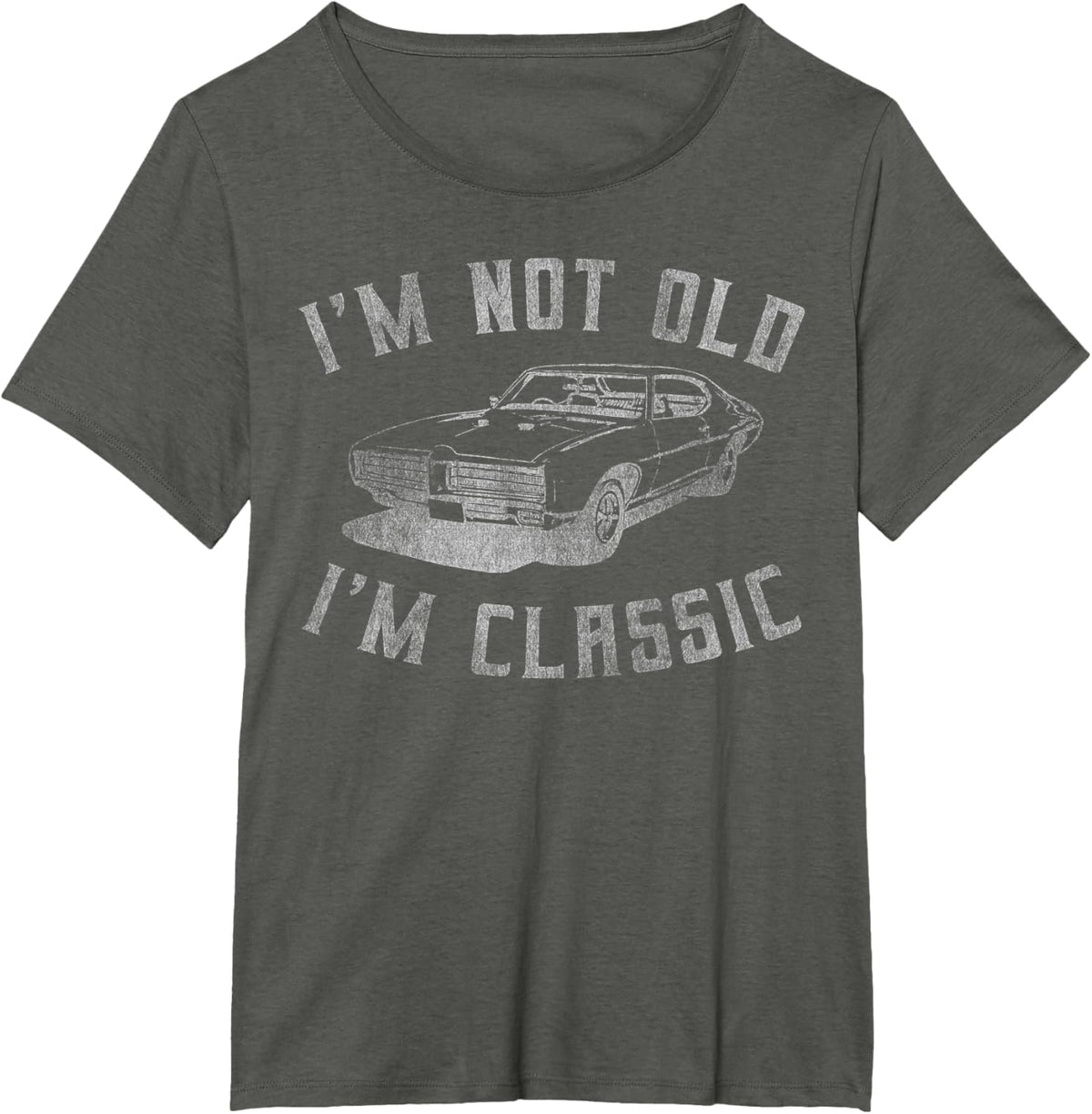 I'm Not Old I'm Classic Funny Car Graphic - Mens & Womens Short Sleeve