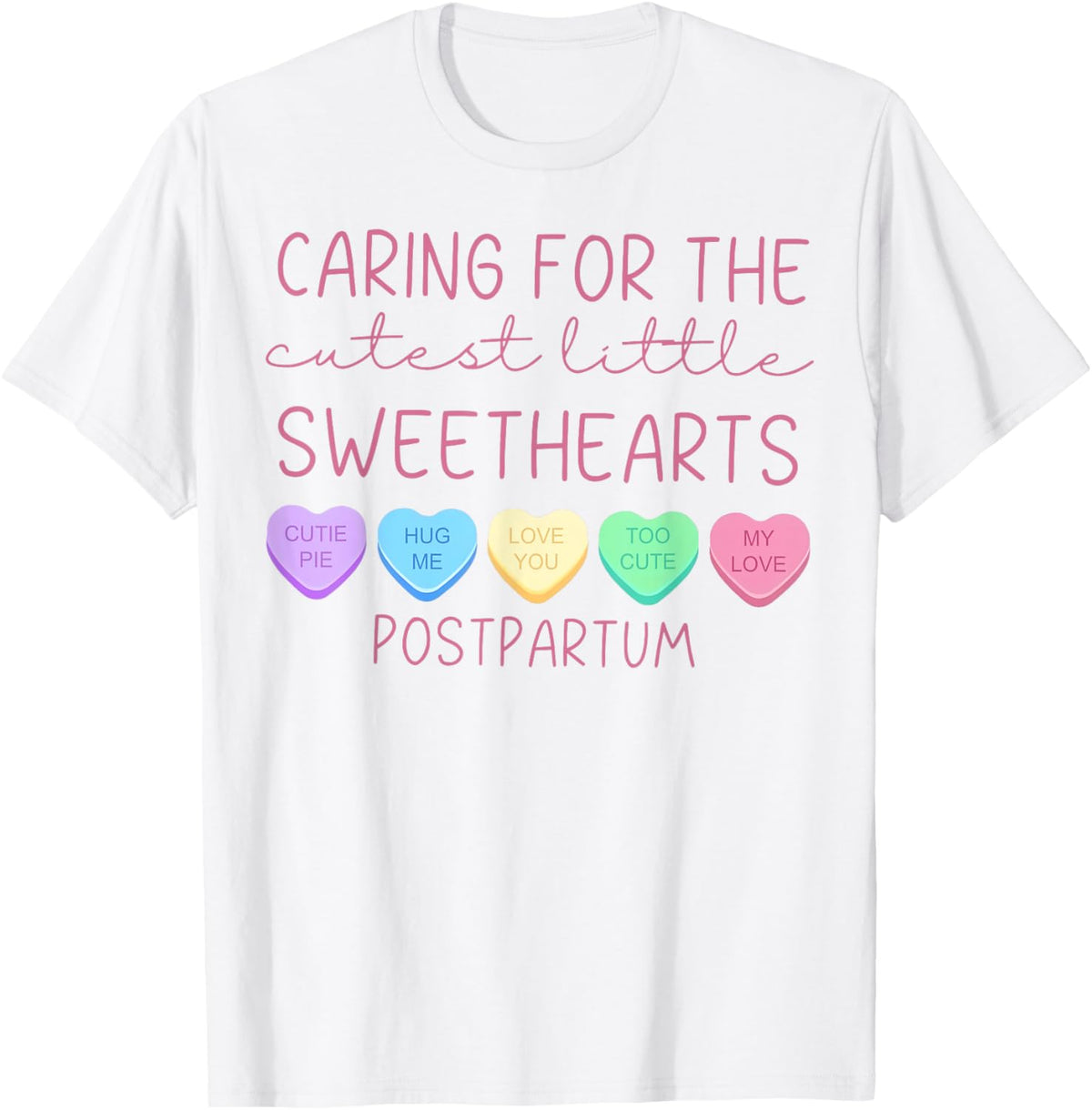Postpartum Nurse Hearts Candy Valentine's Day Mother Baby