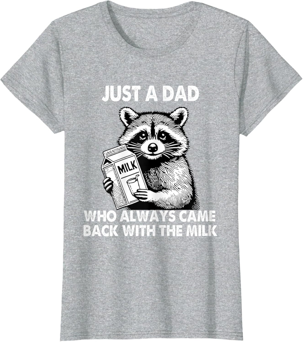Just a dad who always came back with the milk father's day