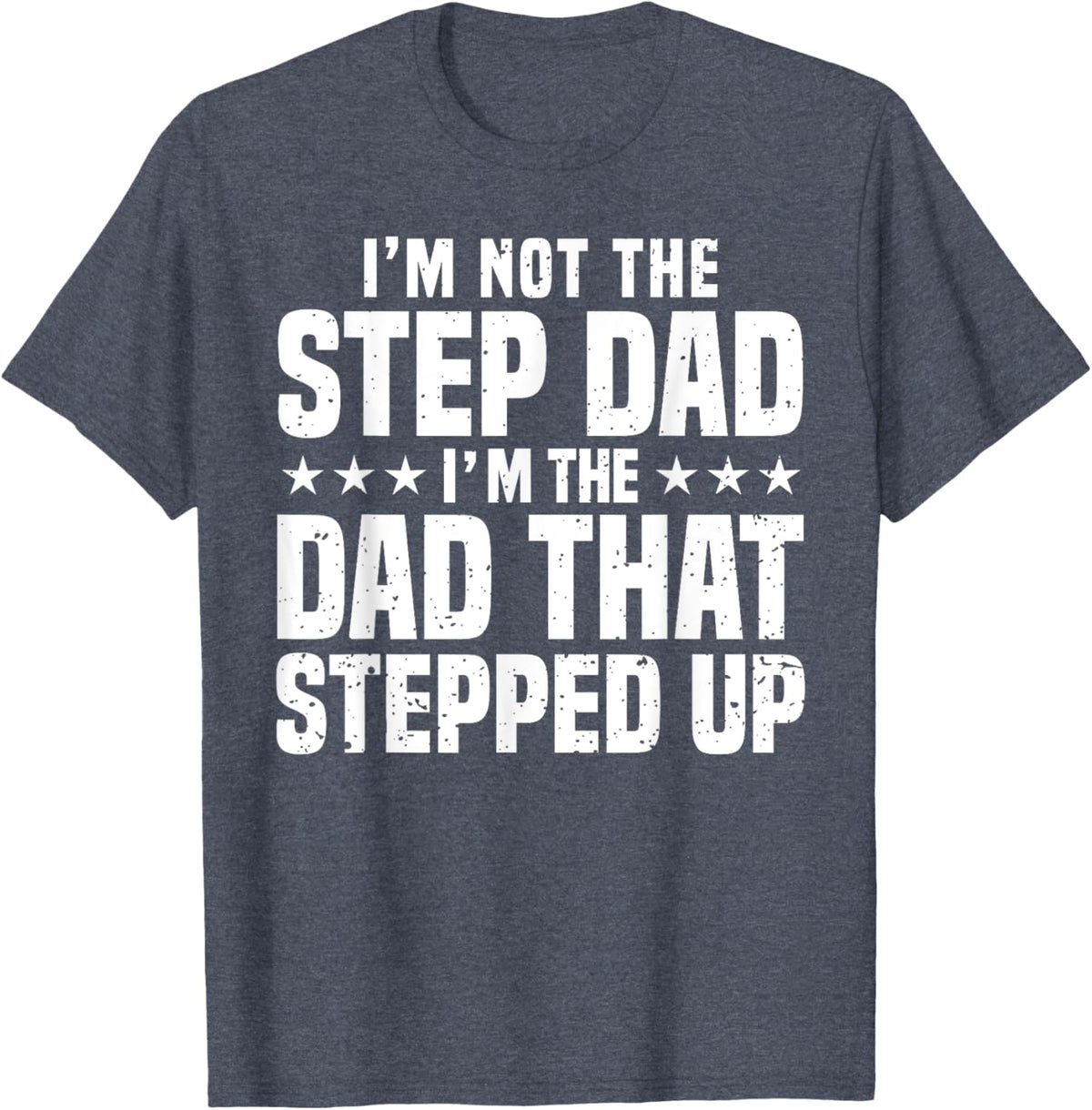 Cool Step Up Dad For Men Father World's Best Stepdad Ever