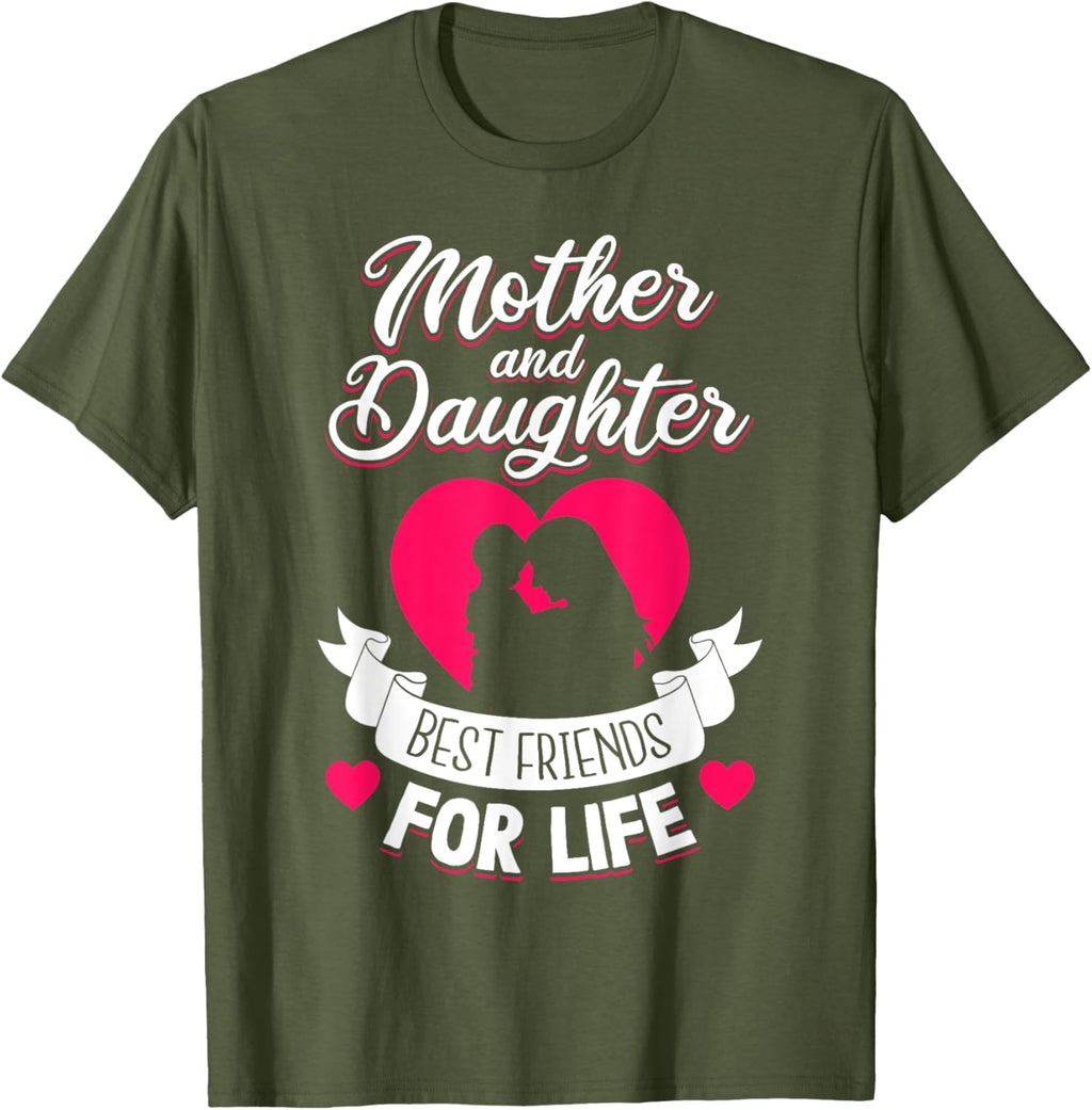 Mother and Daughter Best Friends for Life Mothers Day Mom