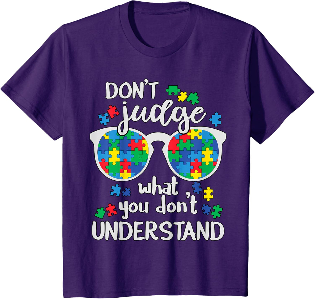 Don't Judge Understand Love Autistic Kids Autism Awareness