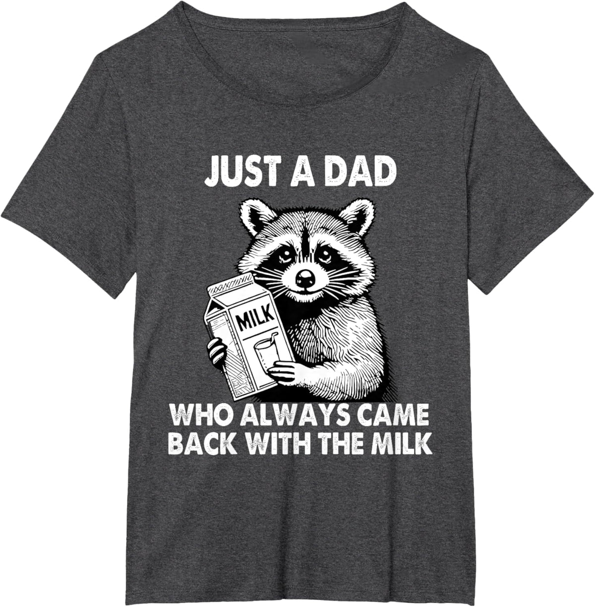 Just a dad who always came back with the milk father's day